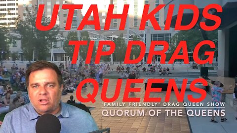 Utah Kids Give Cash Tips To Drag Queens