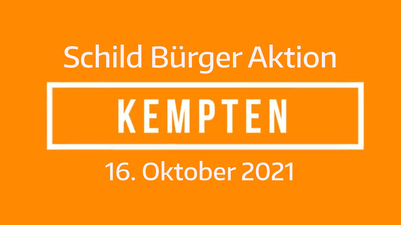 Schild-Bürger Aktion Kempten 16. Oktober 2021