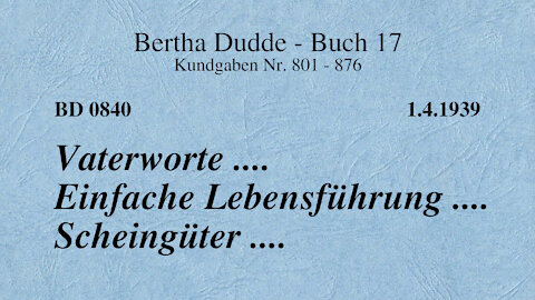 BD 0840 - VATERWORTE .... EINFACHE LEBENSFÜHRUNG .... SCHEINGÜTER ....