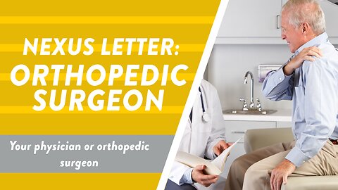Nexus letter: Your physician or orthopedic surgeon