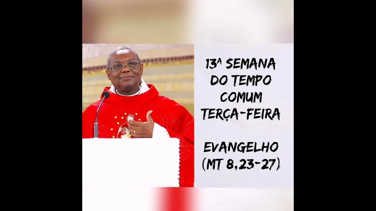 Homilia de Hoje | Padre José Augusto 28/06/22