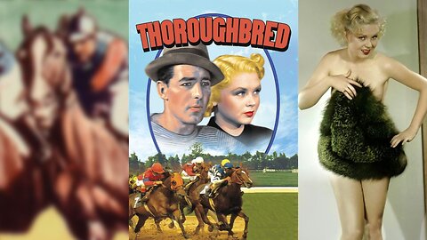 THOROUGHBRED aka The King's Plate (1936) Toby Wing, Kenne Duncan & Wheeler Oakman | Comedy | B&W