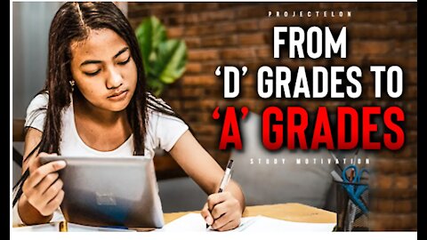 From 'D' Grades To 'A' Grades - Student Motivation