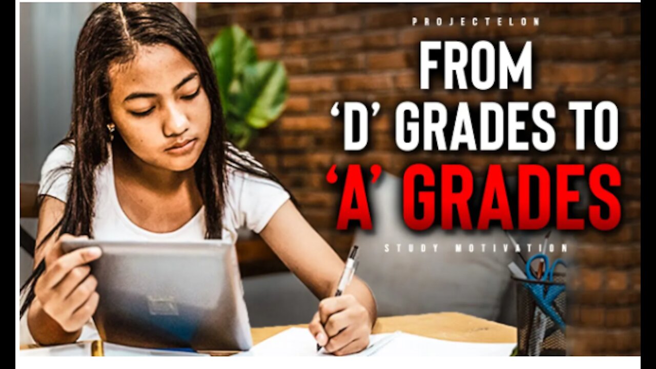 From 'D' Grades To 'A' Grades - Student Motivation