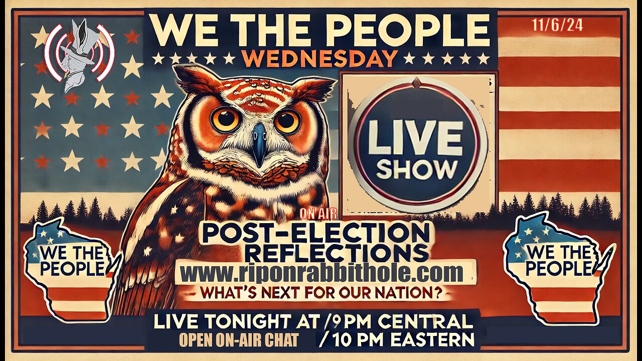 WE THE PEOPLE WEDNESDAY - "Post Election"