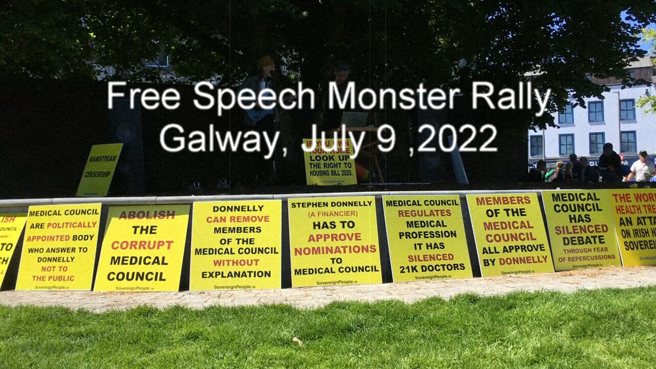 Free Speech Monster Rally in Galway - Full Video Report