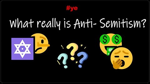 ❓ What Really is Anti-Semitism ❓