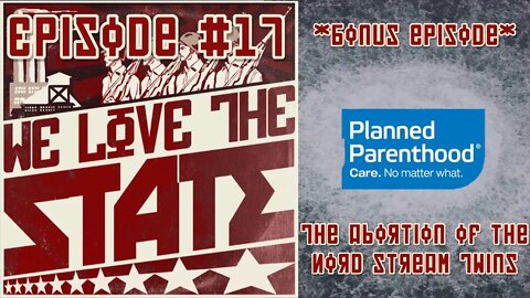 WLTS #17 The abortion of the Nord Stream twins