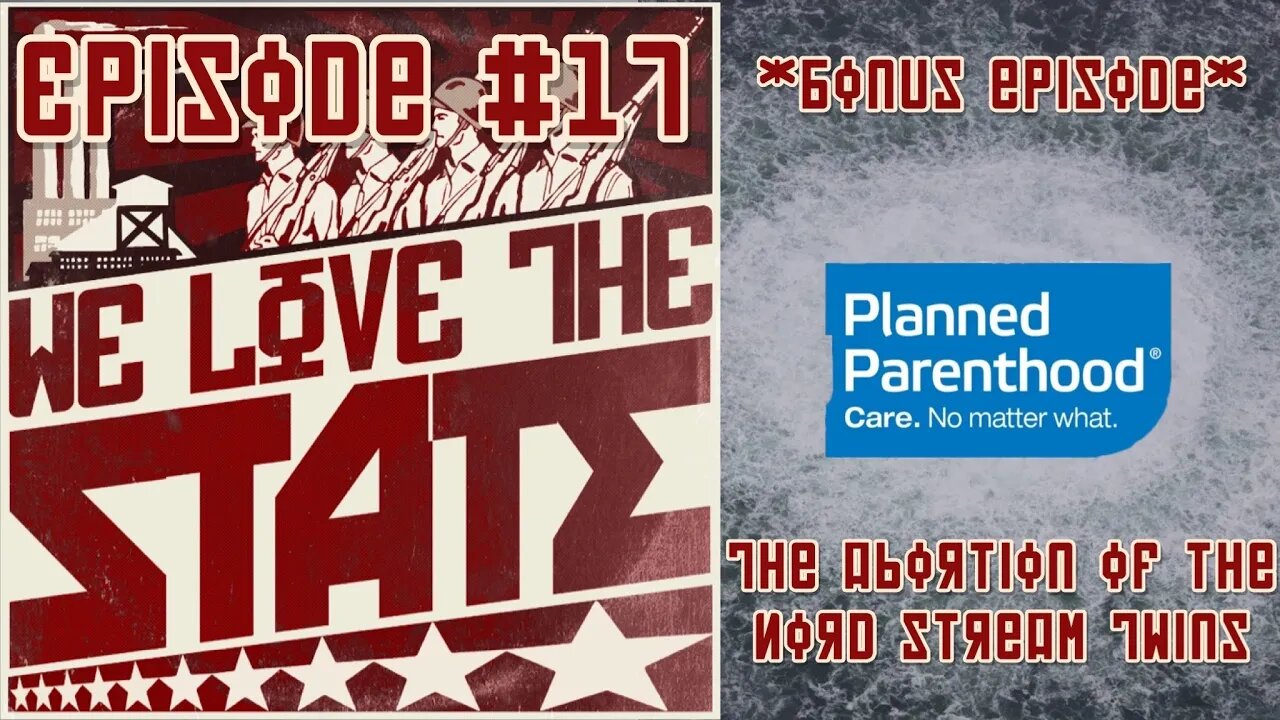 WLTS #17 The abortion of the Nord Stream twins