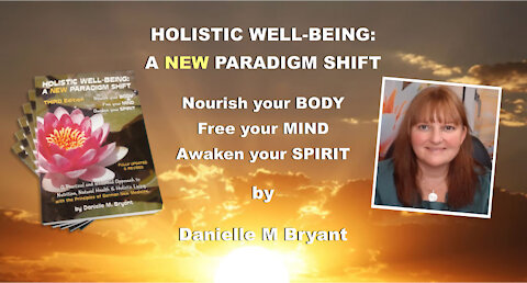 Holistic Well-being: A New Paradigm Shift