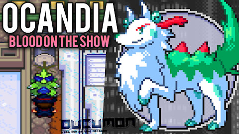 Pokemon Ocandia Blood on the Show by princessyiris- New Fan-made Game has copyright music, fakemon