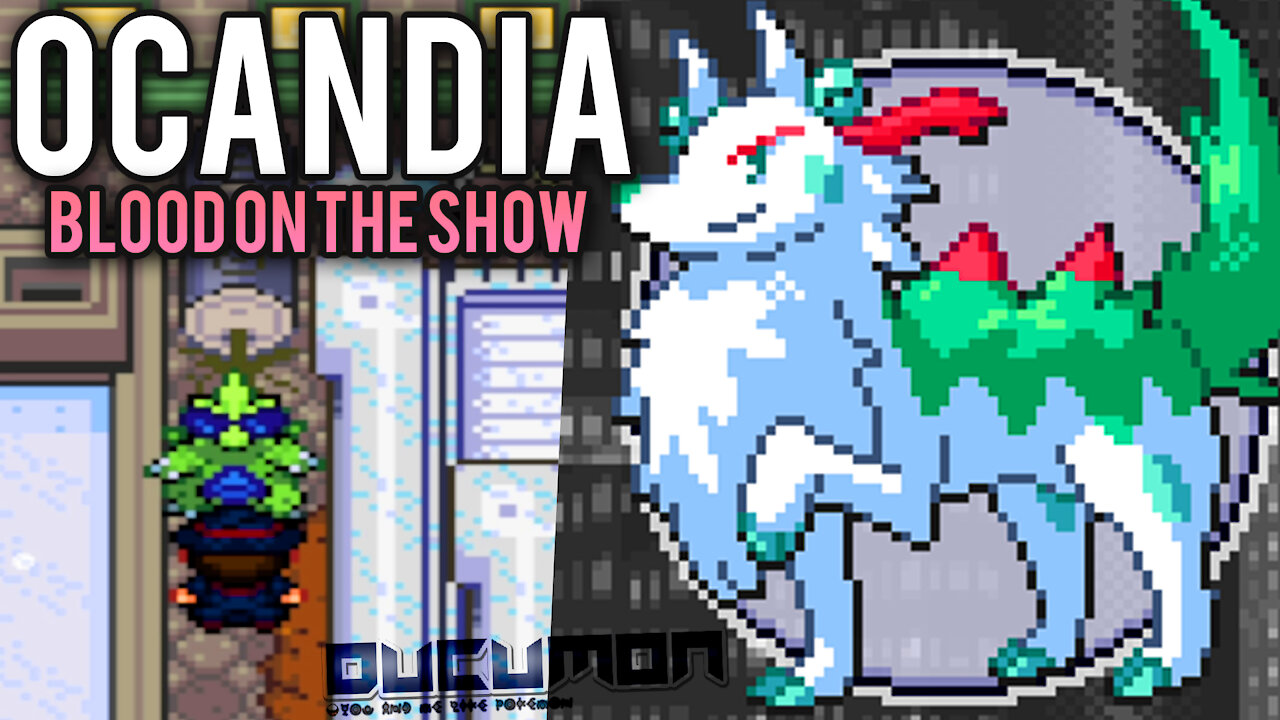 Pokemon Ocandia Blood on the Show by princessyiris- New Fan-made Game has copyright music, fakemon