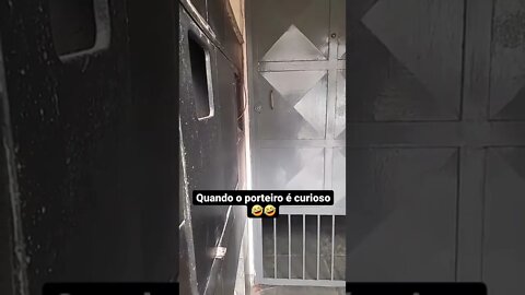 PORTEIRO CURIOSO #memes #viral #fy #shorts