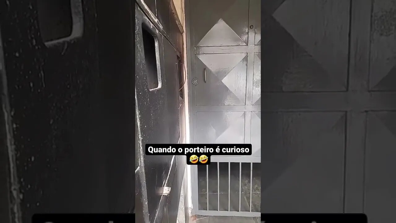 PORTEIRO CURIOSO #memes #viral #fy #shorts