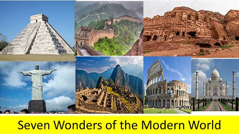 Seven Wonders of the Modern World