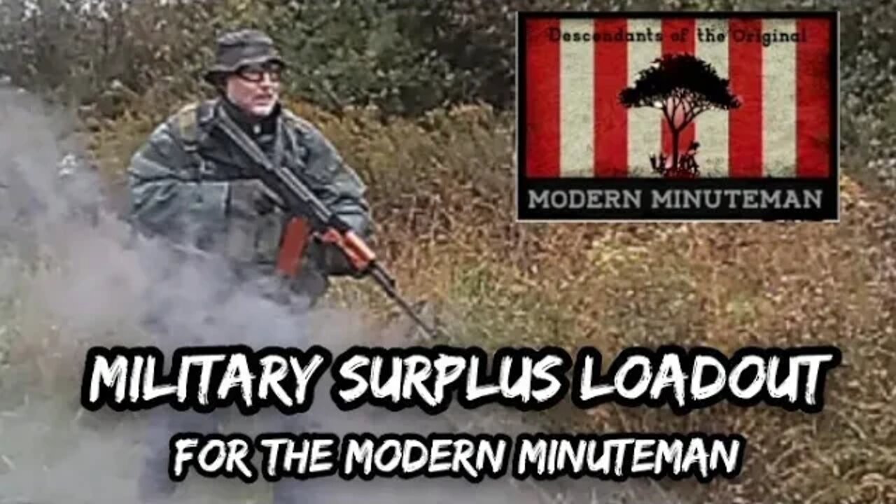 Minuteman Loadout using Military Surplus