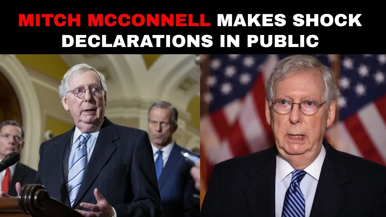 Mitch McConnell makes shock declarations in Public