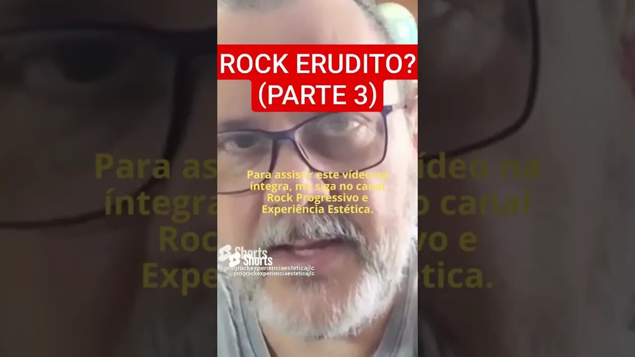 O ROCK PODE SER ERUDITO? (PARTE 3)