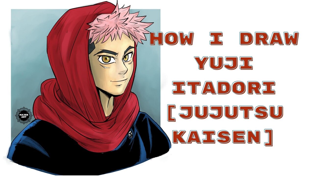 How I Draw Yuji Itadori | Jujutsu Kaisen