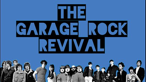 The Garage Rock Revival