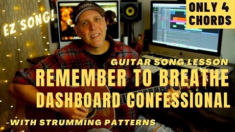 Dashboard Confessional - 'Remember To Breathe' Guitar Song Lesson