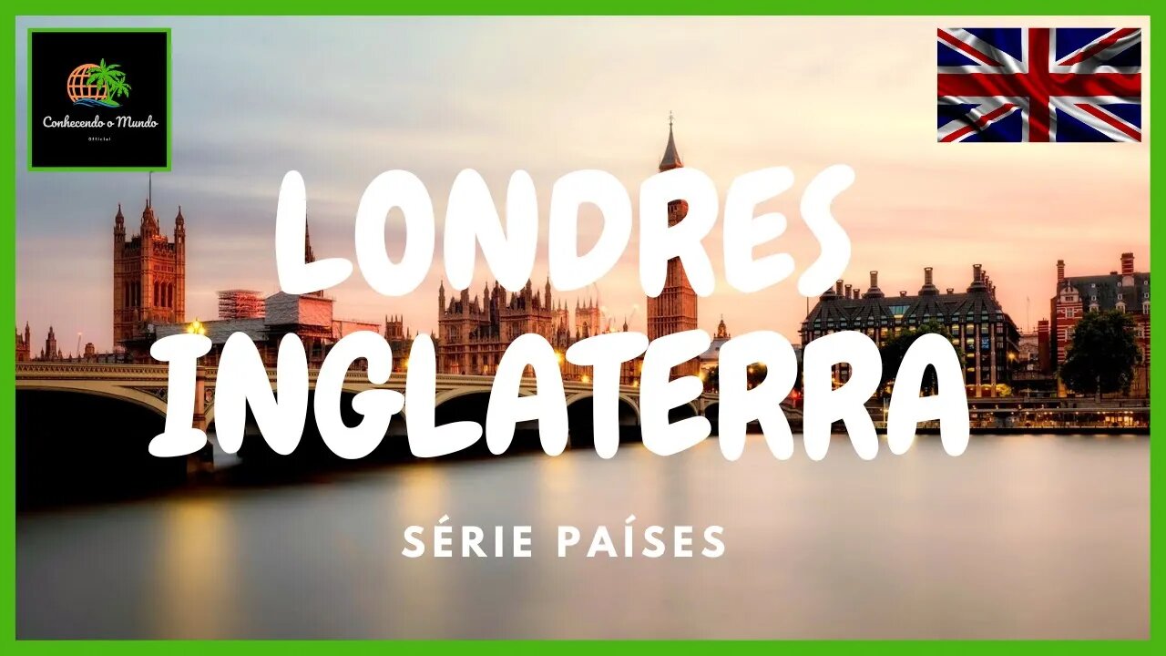LONDRES - INGLATERRA @conhecendoomundo.