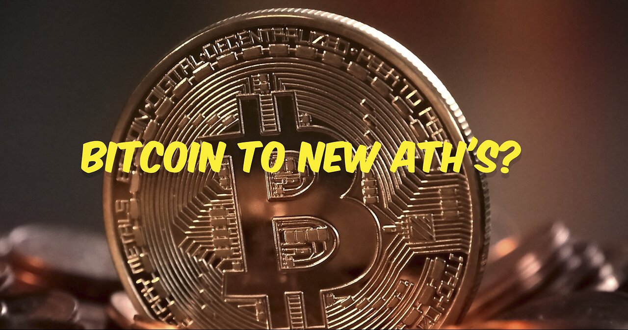 Bitcoin to ATH's?