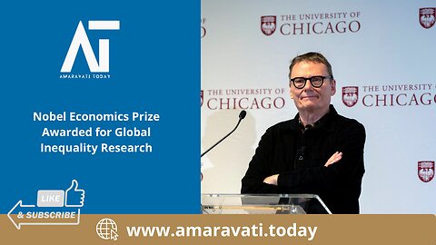 Nobel Economics Prize Awarded for Global Inequality Research | Amaravati Today