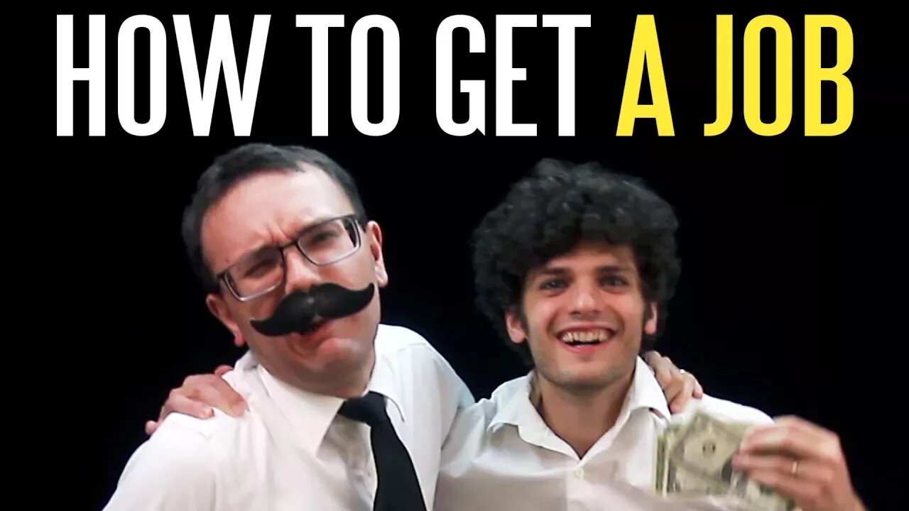 How to Get a Job (100% Guaranteed)