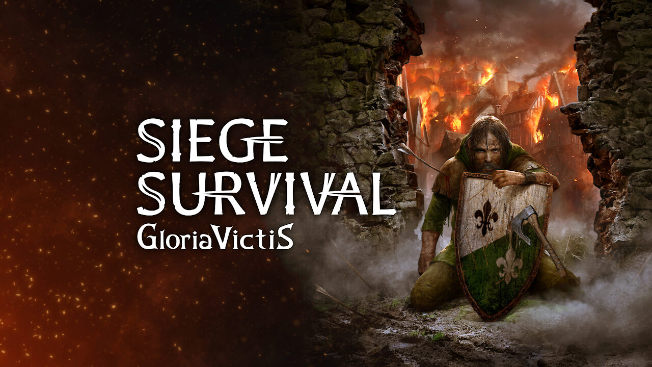 GAME PLAY Siege Survival: Gloria Victis