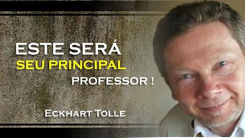 ECKHART TOLLE - SOFRIMENTO É UM DOS PRINCIPAIS PROFESSORES NA NOSSA VIDA, ECKHART TOLLE DUBLADO 2023