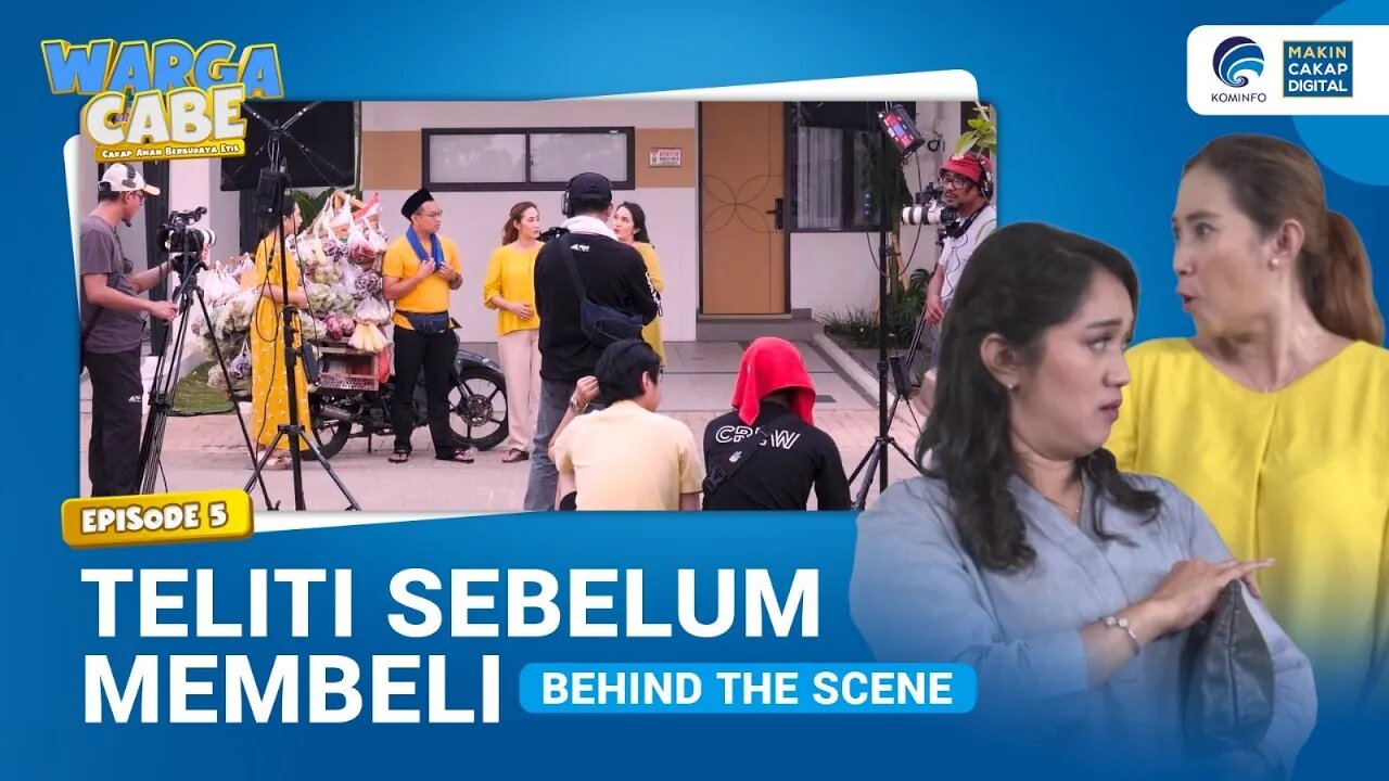 Behind The Scene Eps 5 "Teliti Sebelum Membeli" | Sitkom Warga Cabe
