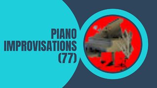 Piano Improvisations (77)