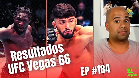 Resultados de #UFCVegas66| - EP #184