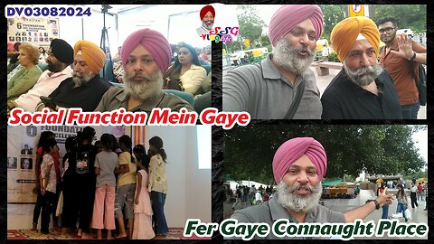 Social Function Mein Gaye | Fer Gaye Connaught Place DV03082024 @SSGVLogLife