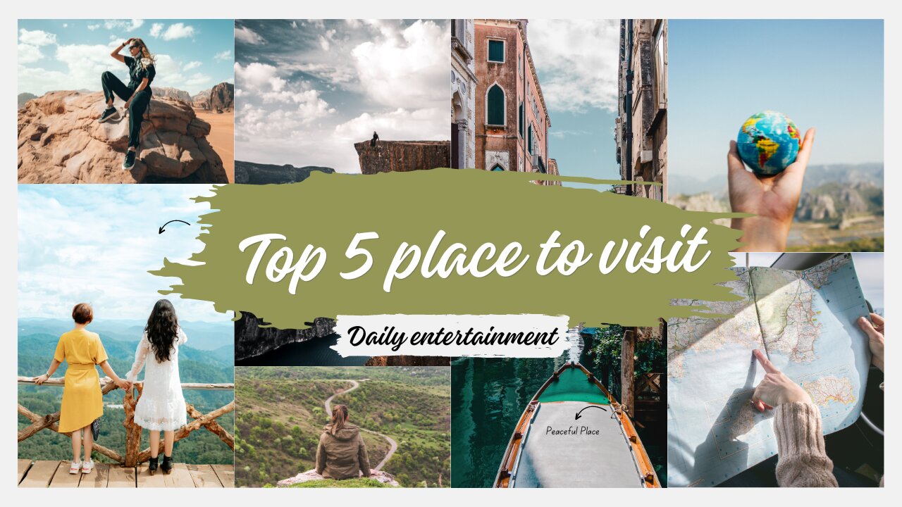 Top 5 Countries To Vist