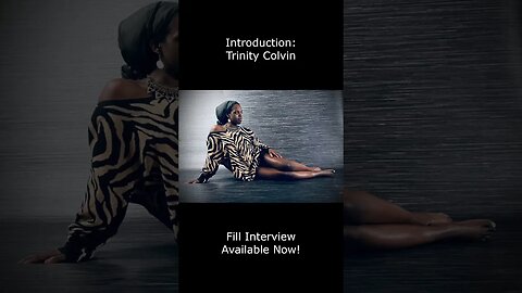 Introduction: Trinity Colvin