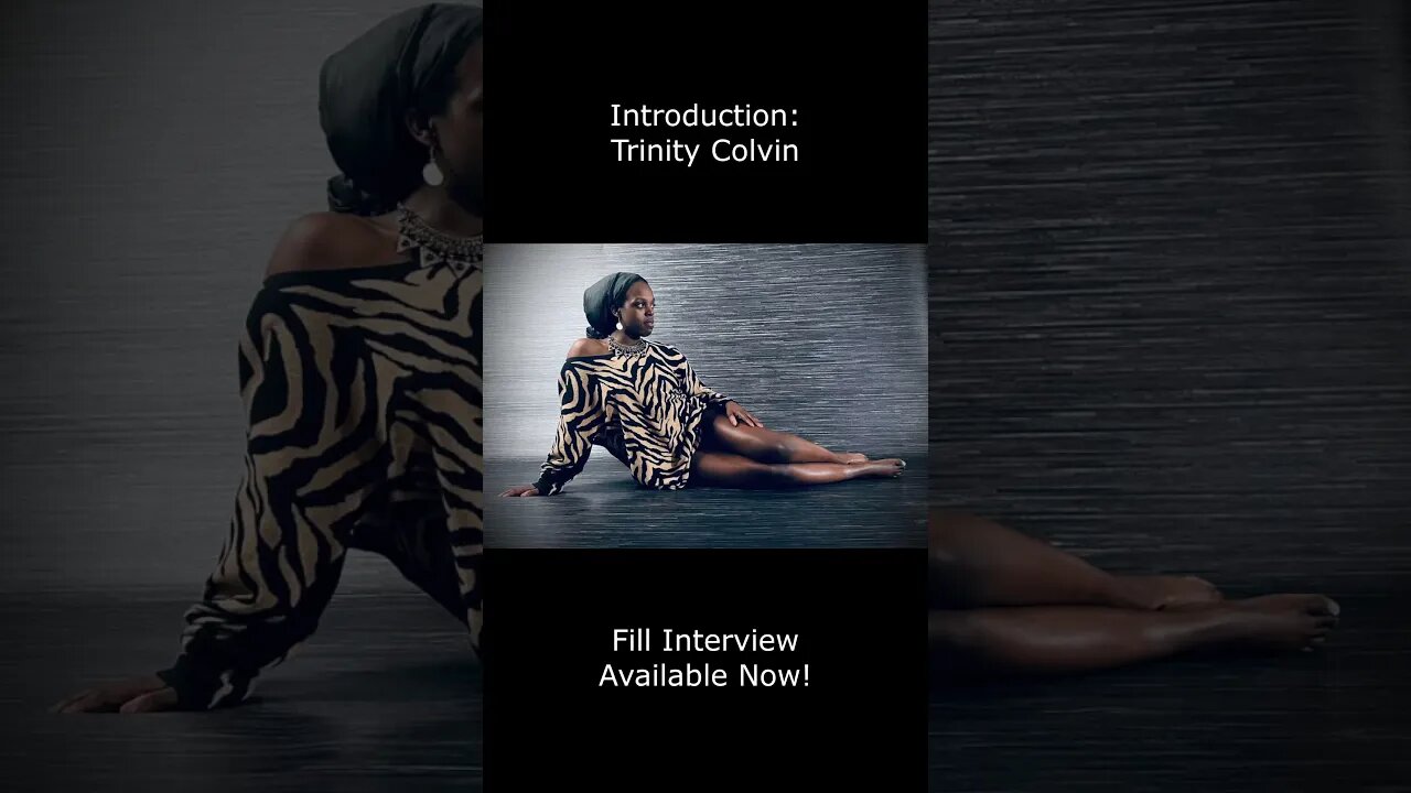 Introduction: Trinity Colvin