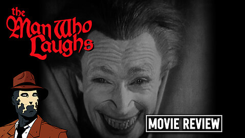 The Man Who Laughs 1928 I MOVIE REVIEW