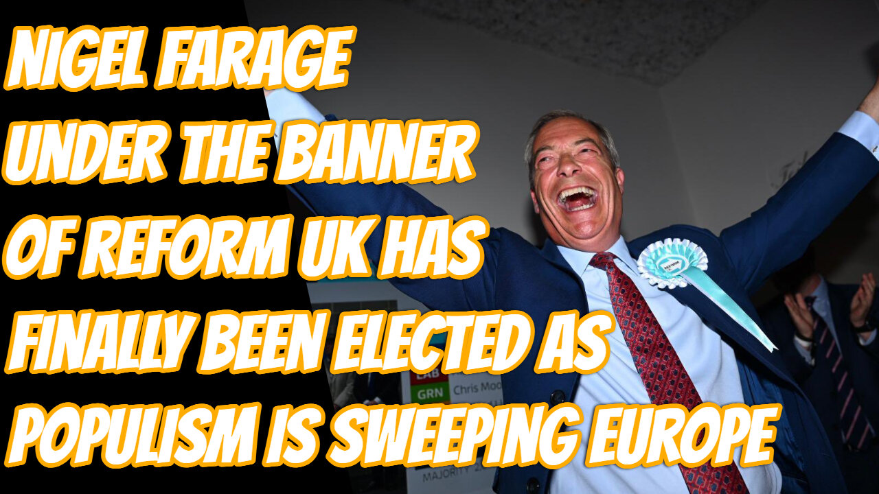 Nigel Farage Has Been Elected As An MP | The Tides Are Starting To Turn In The United Kingdom