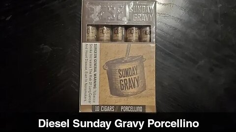 Diesel Sunday Gravy Porcellino cigar review