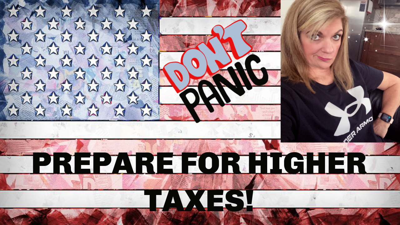 How to Prepare for Higher Taxes