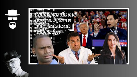 RUBIO...TRUMP'S PICK FOR SEC. OF STATE...
