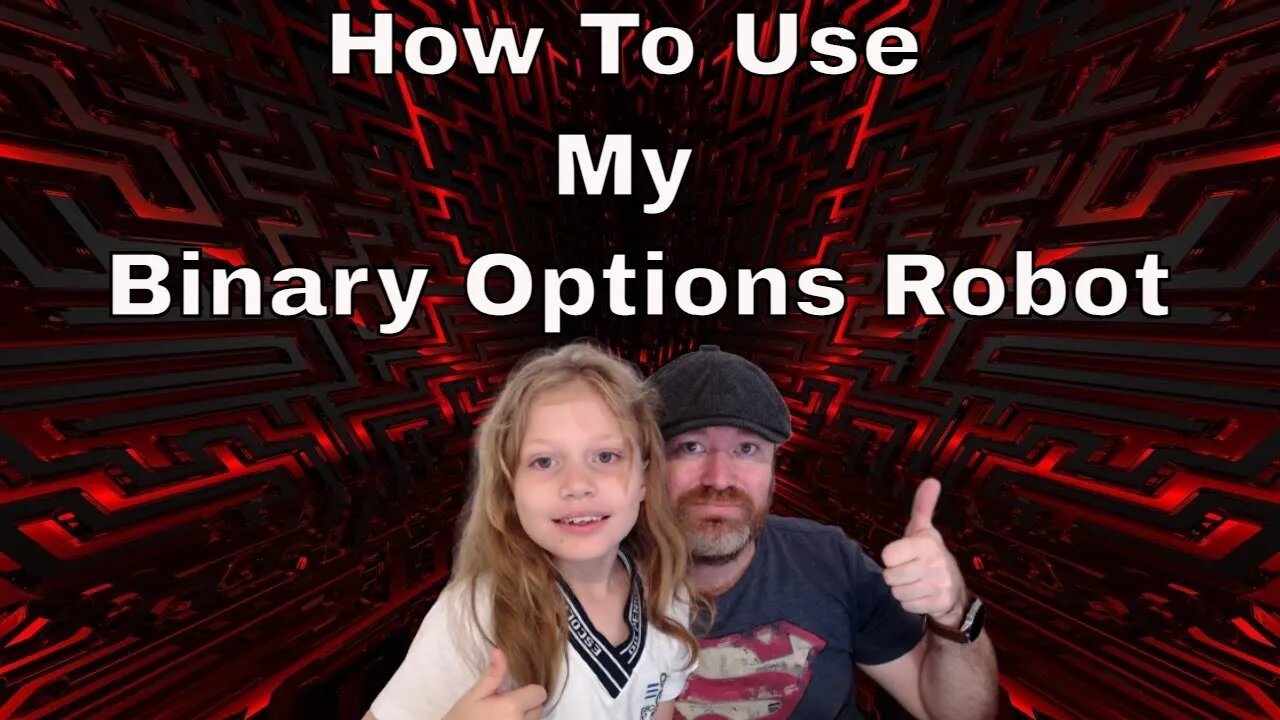 How To Use My Binary Options Robot