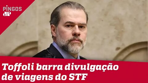 Toffoli usa crise para esconder viagens do STF