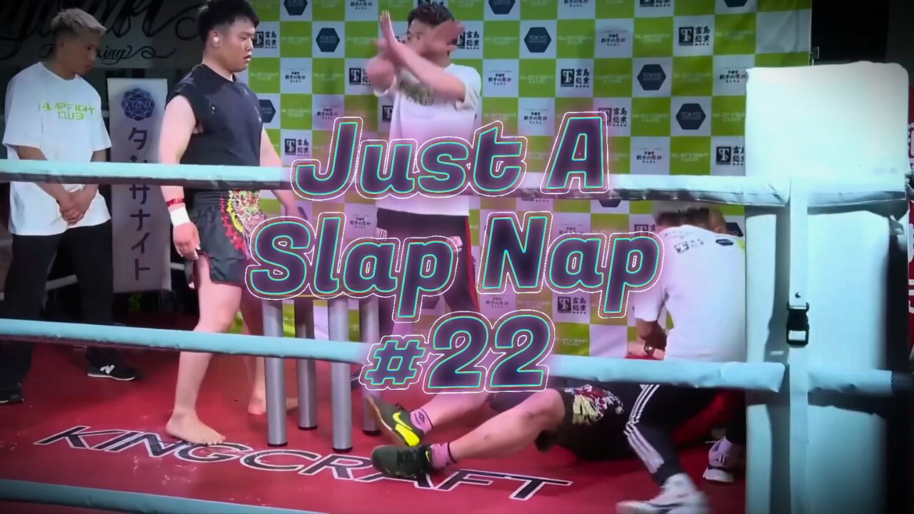 Just A Slap Nap #22 - SLAP FIGHT CLUB #2 #knockouts #slapfight