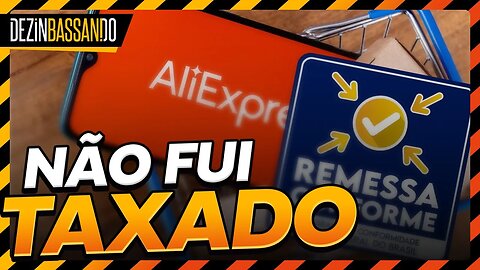 COMPREI NO ALIEXPRESS E NÃO FUI TAXADO