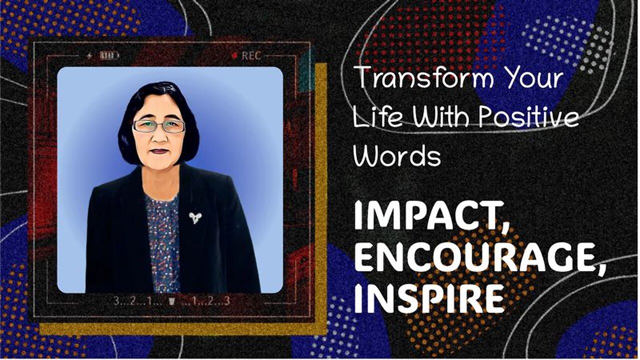 Transform Your Life with Positive Words: Impact, Encourage, Inspire