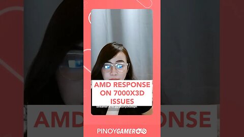 AMD Response on 7000X3D Issue #amd #philippines #pinoygamerph #podcast#podcastph #shorts #shortsph