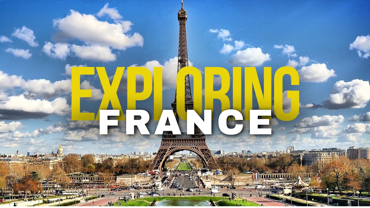 Unveiling France: "Unveiling Hidden Gems and Iconic Landmarks!"